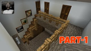 GRANNY: GRANNY'S HOUSE IN MINECRAFT l PART - 1