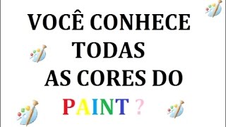 Paint voce conhece as corres ? Teste de visão