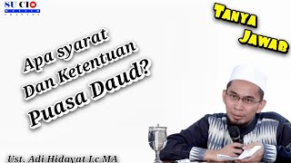 Tanya Jawab Ust. Adi Hidayat Lc MA - Apa syarat dan ketentuan puasa Daud? | Suci Muslim Channel