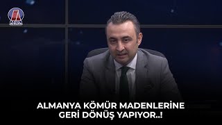 ALMANYA KÖMÜR MADENLERİNE GERİ DÖNÜŞ YAPIYOR.! - İŞ DÜNYASI VE GİRİŞİMCİLİK 21.12.2022 @kanalavrupa