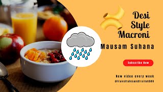 New style macroni🍝|Mumbai rain alert💧|familytime #foodblog #youtubevideo #viral #viralvideo