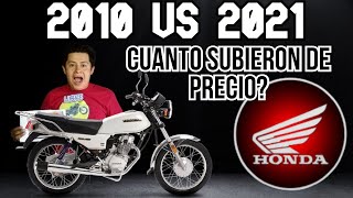 PRECIOS HONDA 2010 VS 2021 - PORQUE ES MAS FACIL COMPRARLAS APESAR QUE ELEVARON SUS PRECIOS?