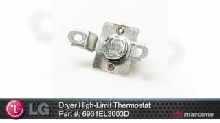 LG Dryer High-Limit Thermostat Part #:6931EL3003D