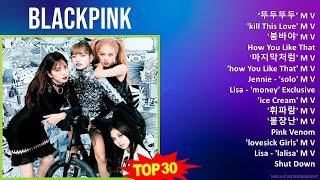 B l a c k p i n k MIX Best Songs Updated ~ 2010s Music ~ Top Asian Pop, K-Pop Music