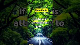 If a boy is attracted to you....#Psychology Male Fact#shorts #short #quoteshub #facts