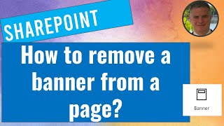 How to add or remove the Banner on a SharePoint Page?