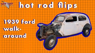 Hot Rod Flip: 1939 Ford [Walk-Around]