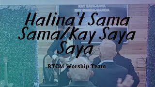 Halina't Sama Sama/Kay Saya Saya | RTCM Worship Team | Nov. 19, 2023