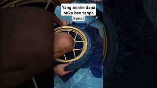 Bagi yang minim dana buka ban tanpa kunci