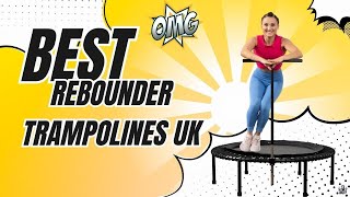 BEST REBOUNDER Trampolines UK ▷ Top Picks & Reviews 🏆