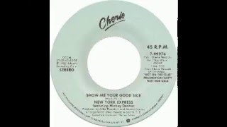 New York Express - Show Me Your Good Side