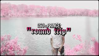 OsoYoPrince - Round Trip (4K Music Video)