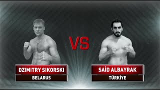 Dzimitry SIKORSKI vs Said ALBAYRAK