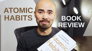 Atomic Habits by James Clear - Book Review - My Key Points and Takeways