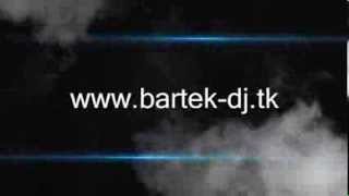 dj bartek intro