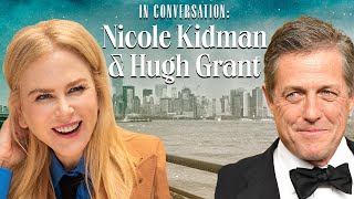 Nicole Kidman & Hugh Grant on Their Friendship and 'The Undoing' | In Conversation | Marie Claire