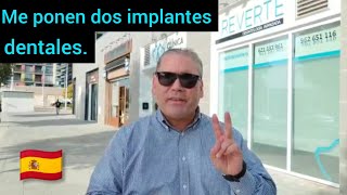 ME PONEN DOS IMPLANTES DENTALES. CLINICA REVERTE, SAGUNTO (VALENCIA)🇪🇦