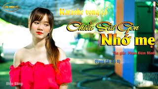 CHIỀU SÀI GÒN NHỚ MẸ|KARAOKE VỌNG CỔ