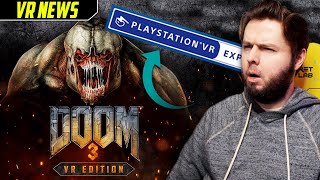 DOOM 3 On PSVR Reviews Are In And Pokemon Go Dev's Make Big Announcements | VR News