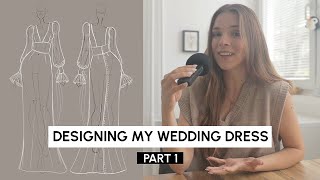 Designing My Dream Wedding Dress PART 1: Inspo, Sketch, Notes