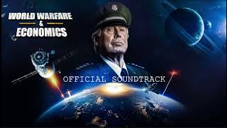 World Warfare & Economics OST Breakthrough (7 Minutes)