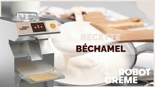 Recette Béchamel avec le Robot Crème Digital