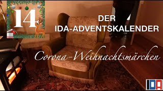 Der IDA-Adventskalender: Corona-Weihnachtsmärchen, 14. Türchen