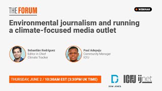 Webinar 129: Environmental Journalism and Running a Climate-Focused Media Outlet