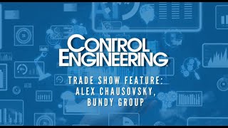 Automate 2024 Interview: Alex Chausovsky, Bundy Group, on the state of automation, manufacturing