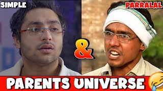 PARENTS IN DIFFRENT UNIVERS | HARSH BENIWAL AND R2H