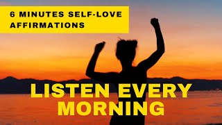 I AM Affirmations for Self-Love & Confidence | 6 Minutes to a Better Life