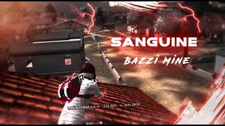 PUBG Best Edited Montage | SANGUINE PRESENTS BAZZI MINE ❤️