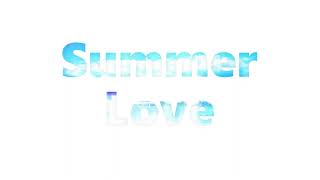 PsH - Summer Love