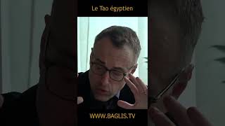 Le Tao égyptien | BAGLIS TV