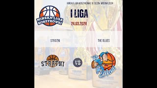 Stratni vs The Blues I liga 3 kolejka