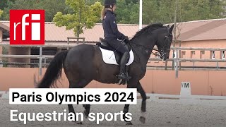 The fine art of equestrian sports at the Paris Olympics • RFI English