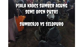 sumberjo vs selopuro semi open putri kades sumber agung