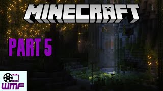 Minecraft First playthrough Part 5 - Going deeper Underground