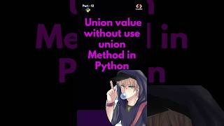 Union value without use union method in python #shorts #youtubeshorts #python #code #coding