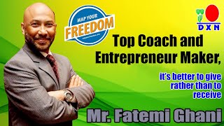 top coach and entrepreneur maker | Mr. fatemi ghani | Dxn United Arab Emirates | DXN Middle East