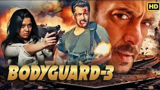 Bodyguard 3 Full Movie HD 2024 | Salman Khan | Katrina Kaif | Kareena Kapoor | Bollywood Movie 2024