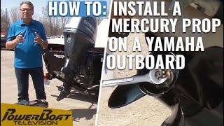 How to install a Mercury propeller on a Yamaha outboard | My Boat DIY