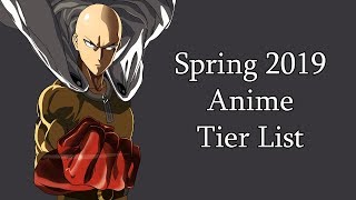 Spring 2019 Anime Tier List