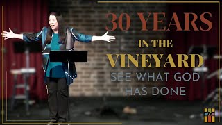 30 Years in the Vineyard celebration Service - Pastor Beth Graham June 9, 2024