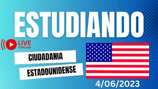 Vamos juntos a estudiar por la ciudadania americana - N400 - Clase 4/6/2023 - CLASE NOCHE