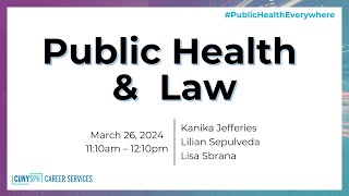 Law Breakout Panel at Public Health Everywhere: Nontraditional Career Paths