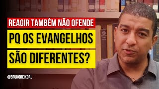 REACT PORQUE OS EVANGELHOS SÃO TÃO DIFERENTES?