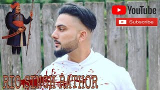 Rajput Song || Rio singh Rathor || latest WhatsApp Status vidoe 2018