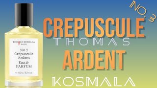 NEW Perfume from Thomas Kosmala: No 3 Crepuscule Ardent Fragrance Review | Best Niche Fragrances