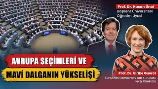 AVRUPA SEÇİMLERİ SONRASI YENİ DENGELER! | Prof. Dr. Ulrike Guérot ve Prof. Dr. Hasan Ünal | Harici